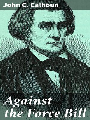cover image of Against the Force Bill